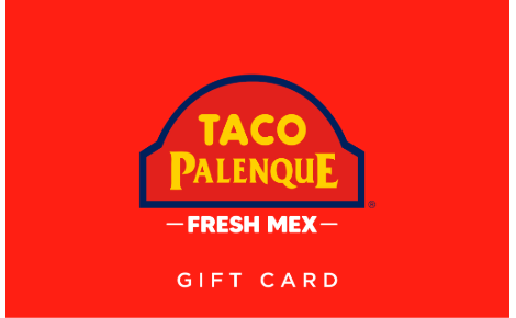 Taco Palenque digital gift card design on a solid red background. The center features the Taco Palenque logo. Below the logo, the words “Fresh Mex” appear in white with horizontal lines on each side. At the bottom, the text “GIFT CARD."