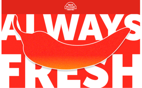Bright red background with the words ‘ALWAYS FRESH’ in bold white letters, partially covered by a large red chili pepper illustration. The Taco Palenque logo appears at the top center.