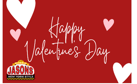 A red background with "Happy Valentines Day" written in cursive. Jasons logo in the bottom left