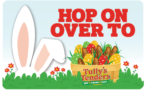 Hop on over to Tully's Tenders