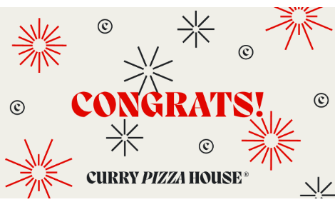 Curry Pizza House e-Gift Card Design - Congrats