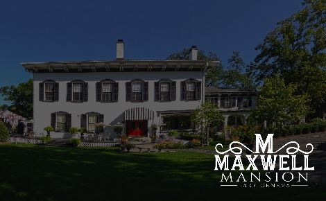 Maxwell Mansion e-Gift C ard