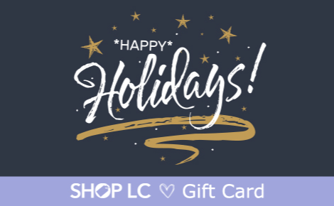 Happy Holidays Shop LC Gift Card
