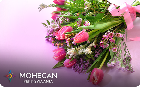 eGift card image of flowers with the Mohegan Pennsylvania logo