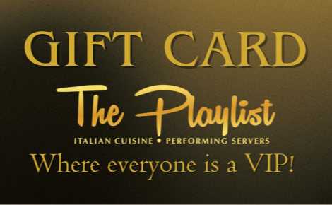 Gift Card - The Playlist- Where everyone is a VIP!