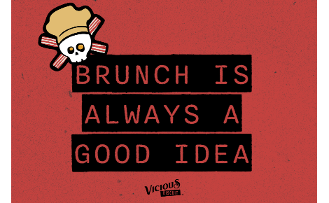 Brunch is always a good idea