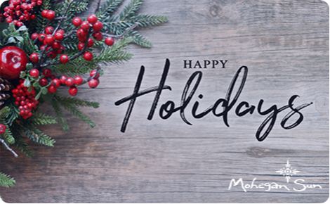 eGift card image with the text “Happy Holidays” and the Mohegan Sun logo