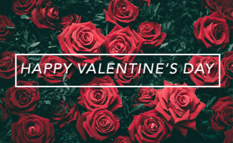 HAPPY VALENTINE'S DAY