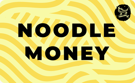 Noodle Money - Anytime Design